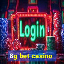 8g bet casino